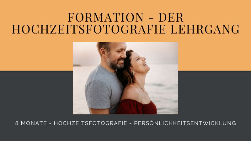 FORMATION - Hochzeitsfotografie Lehrgang